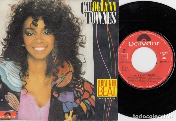 Vinyl-Schallplatten: CAROL LYNN TOWNES - BELIEVE IN THE BEAT - SINGLE DE VINILO EDICION ESPA&Ntilde;OLA #