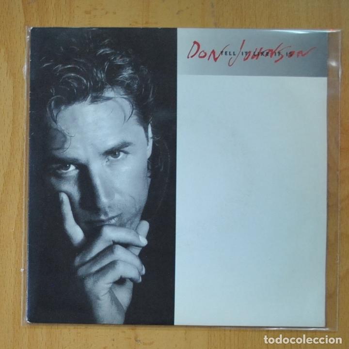 Discos de vinilo: DON JOHNSON - TELL IT LIKE IT IS - SINGLE - Foto 1
