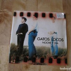 Discos de vinilo: SINGLE GATOS LOCOS NOCHE Y DÍA GRABACIONES ACCIDENTALES