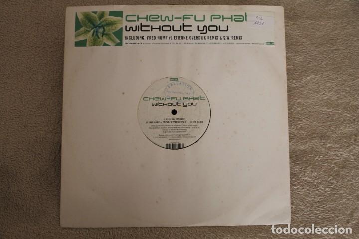 Discos de vinilo: CHEW-FU PHAT WITHOUT YOU MAXI SINGLE VINYL 2002 - Foto 2
