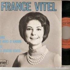 Discos de vinilo: FRANCE VITEL 7” FRANCIA 45 SINGLE VINILO 1960S J´AIME LES MOTS D´AMOUR IMPORT. RARO FIRMADO MIRA !!. Lote 218785998