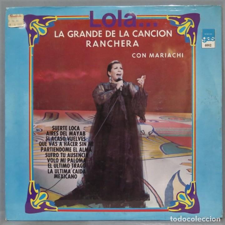 Discos de vinilo: LP. LOLA... LA GRANDE DE LA CANCION RANCHERA. PRECINTADO
