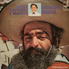 Discos de vinilo: JORGE CAFRUNE Y MARITO - VIRGEN INDIA / YO SOY PURAJHEY - SINGLE CBS SPAIN 1972 EXCELENTE ESTADO