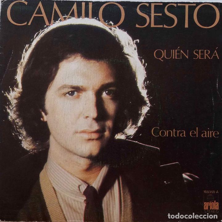 Discos de vinilo: CAMILO SESTO, QUI&Eacute;N SER&Aacute;. SINGLE ESPA&Ntilde;A - Foto 1