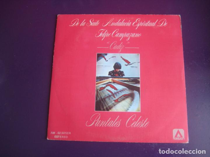 Discos de vinilo: FELIPE CAMPUZANO SG AMBAR 1978 - puntales/ celeste - SUITE CADIZ ESPIRITUAL FLAMENCO