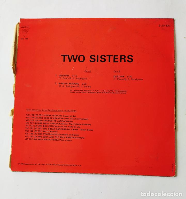 Discos de vinilo: Two Sisters ?. Destiny / B-Boys Beware MAXI SINGLE. TDKDA75 - Foto 3