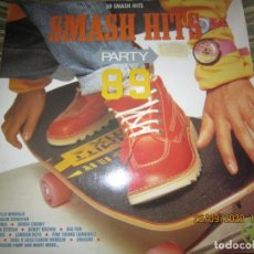Discos de vinilo: SMASH HITS PARTY 89 DOBLE LP - EDICION INGLESA - DOVER RECORDS 1989 - GATEFOLD COVER -. Lote 219009611
