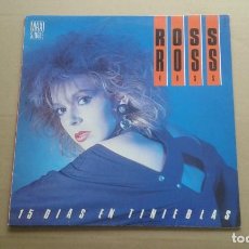 Discos de vinilo: ROSS - 15 DIAS EN TINIEBLAS MAXI SINGLE 1985. Lote 219141333