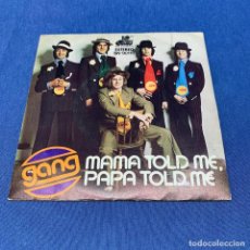 Discos de vinilo: SINGLE GANG - MAMA TOLD ME , PAPA TOLD ME - ESPAÑA - 1976