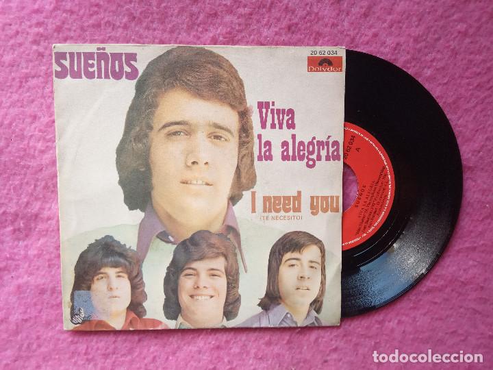Discos de vinilo: SINGLE SUE&Ntilde;OS - Viva la alegria / I need you - 20 62 034 - (EX-/EX)