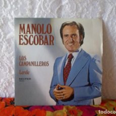 Discos de vinilo: MANOLO ESCOBAR-SINGLE LOS CAMPANILLEROS-LERELE-BELTER 1977). Lote 219236901