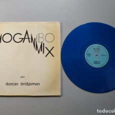 Discos de vinilo: 0920- MOGAMBO MIX DUNCAN BRIDGEMAN MAXI SINGLE ES 1986 VIN POR VG DIS VG+. Lote 219392703