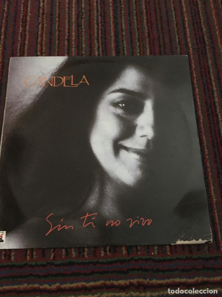 Discos de vinilo: CANDELA - SIN TI NO VIVO - Foto 1