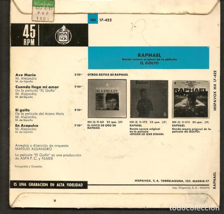 Discos de vinilo: DISCOS SINGLES VINILO: RAPHAEL. EL GOLFO. (P/B72.C2) - Foto 2
