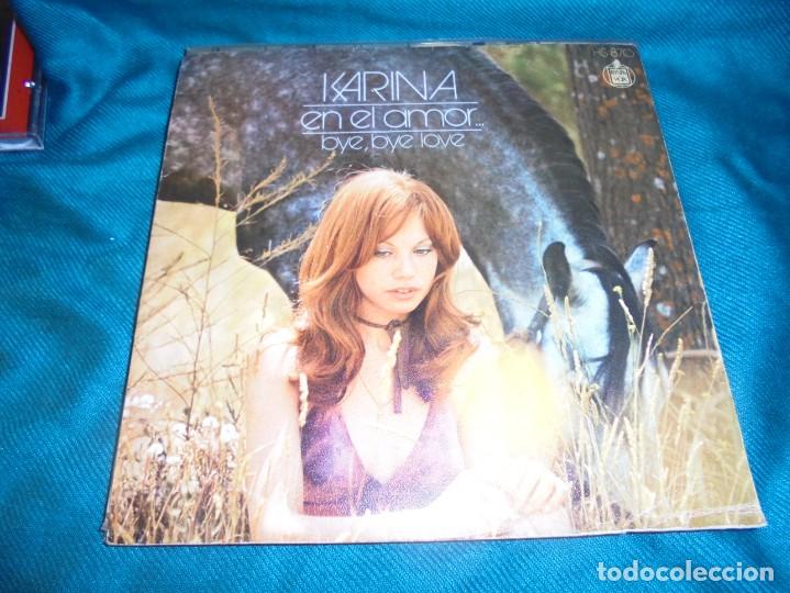 Discos de vinilo: KARINA. EN EL AMOR... / BYE, BYE LOVE. HISPAVOX, 1972 (#)) - Foto 1