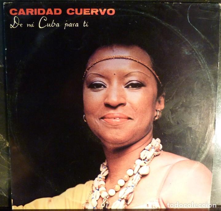 Vinyl records: CARIDAD CUERVO //DE MI CUBA PARA TI//HECHO EN CUBA//1987/(VG VG).LP