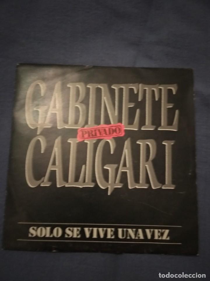 GABINETE CALIGARI - SOLO SE VIVE UNA VEZ (Música - Discos - Singles Vinilo - Grupos Españoles de los 70 y 80)