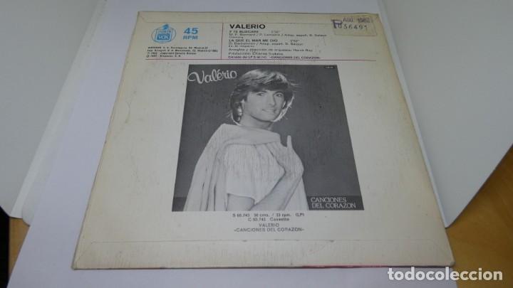 Discos de vinilo: DISCO SINGLE VINILO . VALERIO Y TE BUSCAR&Eacute; . - Foto 2