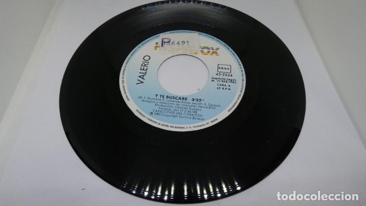Discos de vinilo: DISCO SINGLE VINILO . VALERIO Y TE BUSCAR&Eacute; . - Foto 4