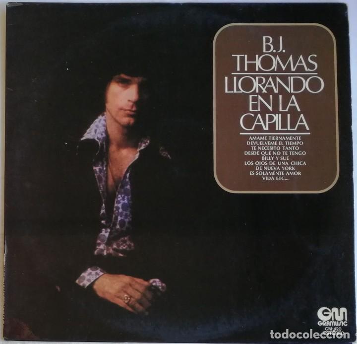 Discos de vinilo: B.J. Thomas. Llorando En La Capilla, Gramusic GM-420 - Foto 1