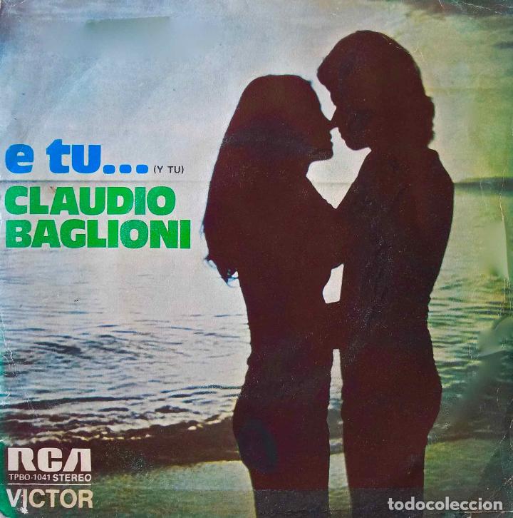 Discos de vinilo: CLAUDIO BAGLIONI, E TU... SINGLE ESPA&Ntilde;A - Foto 1