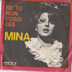 Discos de vinilo: 45 GIRI MINA UNA CASA IN CIMA AL MONDO /SE TU NON FOSSI QUI RIFI ITALY 1966 COVER VG-VG. Lote 220503363