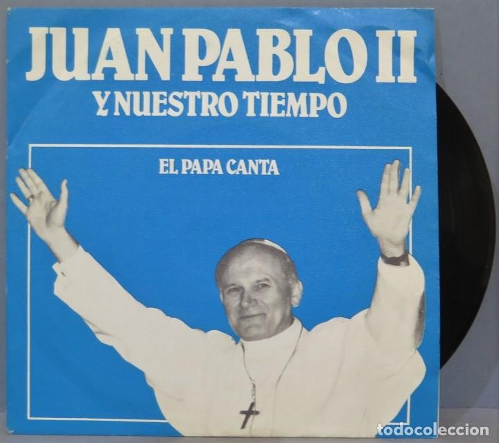 Discos de vinilo: EP. JUAN PABLO Y NUESTRO TIEMPO - Foto 1
