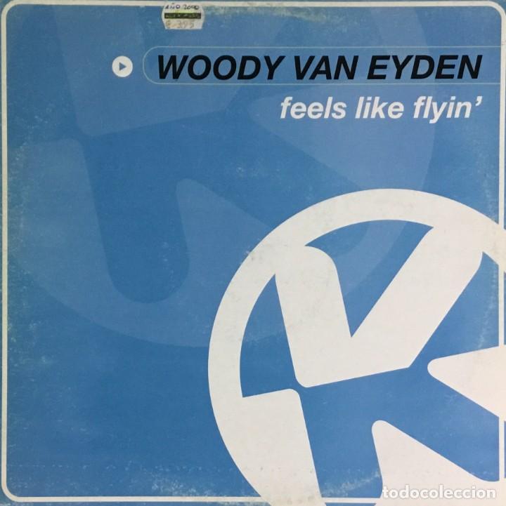 Discos de vinilo: WOODY VAN EYDEN - FEELS LIKE FLYIN - Foto 1