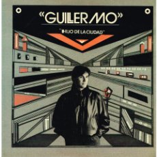 Discos de vinilo: GUILLERMO - HIJO DE LA CIUDAD - LP 1986