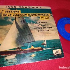 Discos de vinilo: JOSE GUARDIOLA DIAVOLO/TU CALLE/CAMINITO DEL ALMA/ORACION EP 1960 CANCION MEDITERRANEA VINILO ROJO