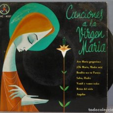 Discos de vinil: EP. CANCIONES A LA VIRGEN MARIA. AVE MARIA GREGORIANA +5. Lote 220610715