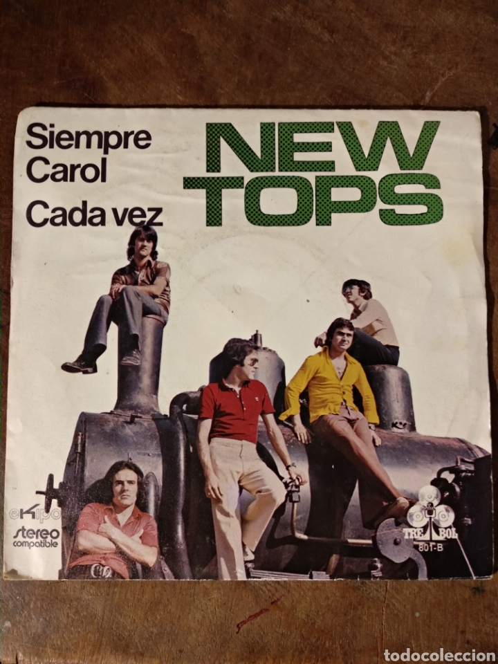 Disques de vinyle: NEW TOPS, SIEMPRE CAROL + CADA VEZ. 1972