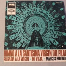 Discos de vinilo: HIMNO A LA SANTÍSIMA VIRGEN DEL PILAR (MARCOS REDONDO) EP 1966