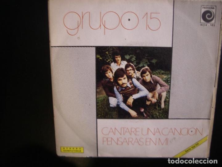 Disques de vinyle: GRUPO 15- CANTARE UNA CANCION. SINGLE.
