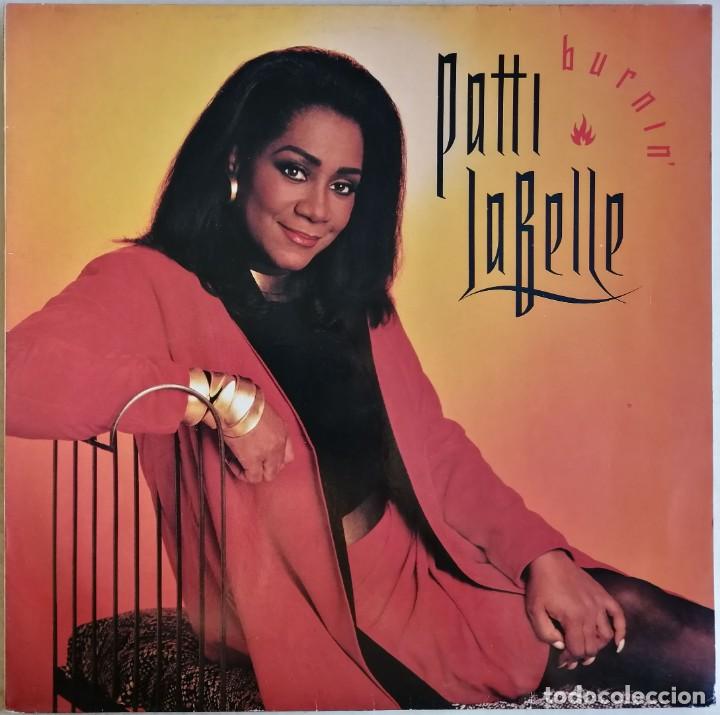Discos de vinilo: Patti LaBelle. Burnin, MCA Records MCA 10439 - Foto 1