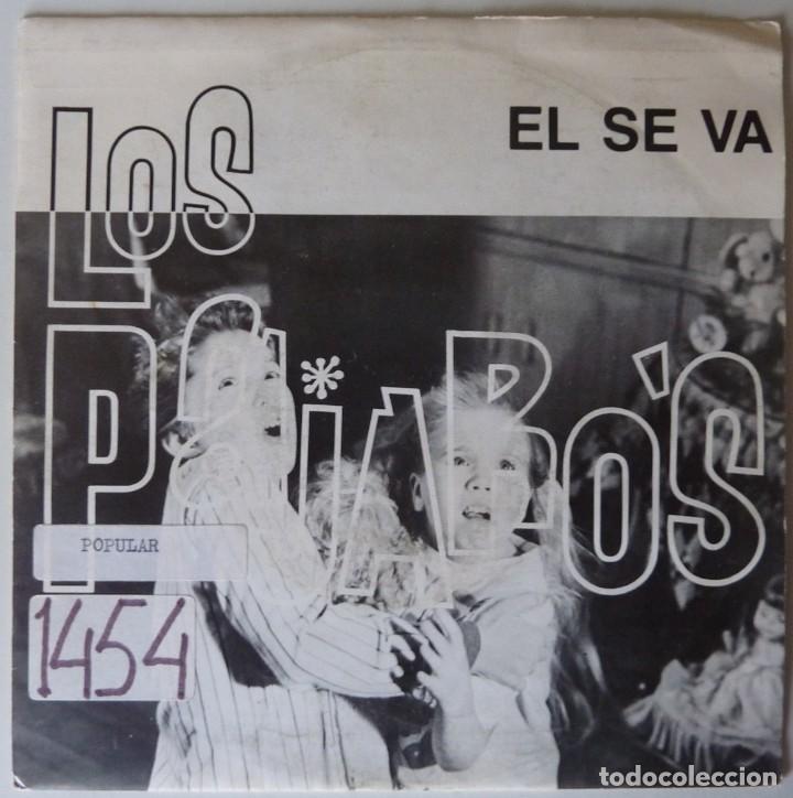 Discos de vinilo: LOS PAJAROS // EL SE VA // PROMO // 1990 // SINGLE - Foto 1