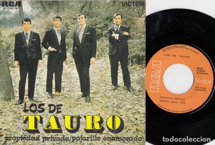 Discos de vinilo: LOS DE TAURO - PROPIEDAD PRIVADA - SINGLE DE VINILO - Foto 1