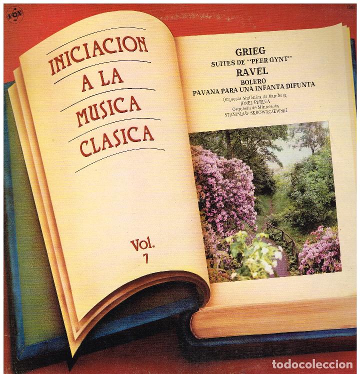 Dischi in vinile: INICIACI&Oacute;N A LA M&Uacute;SICA CL&Aacute;SICA N&ordm; 7 - GRIEG / RAVEL - LP 1983