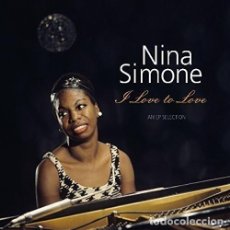 Discos de vinilo: NINA SIMONE ‎– I LOVE TO LOVE - AN EP SELECTION VINYL, LP, COMPILATION