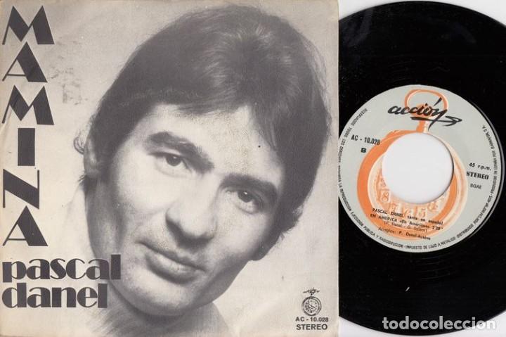 Discos de vinilo: PASCAL DANEL - MAMINA - SINGLE VINILO EDICION ESPA&Ntilde;OLA CANTADO EN ESPA&Ntilde;OL - Foto 1
