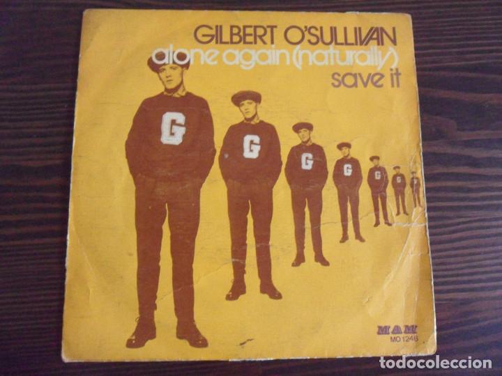 Discos de vinilo: gilbert o`sullivan - alone again / save it - M A M 1972 - Foto 1