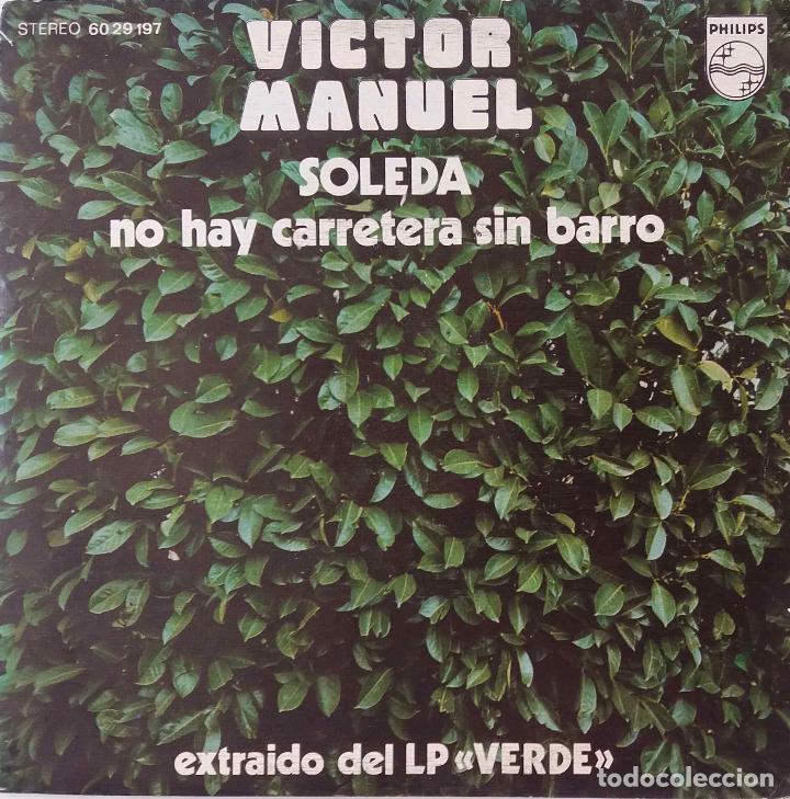 Discos de vinilo: VICTOR MANUEL. SOLEDA. SINGLE ESPA&Ntilde;A - Foto 1