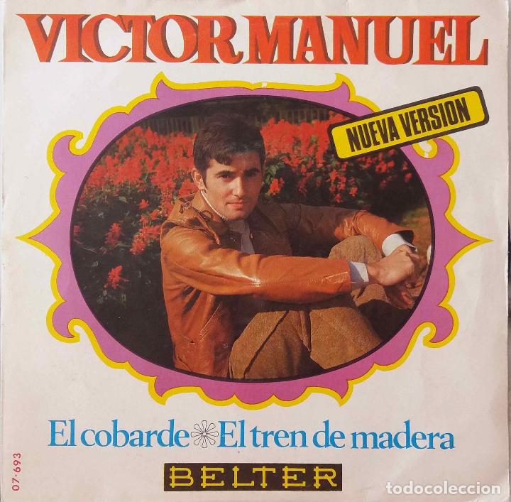 Discos de vinilo: V&Iacute;CTOR MANUEL, EL COBARDE NUEVA VERSI&Oacute;N. SINGLE - Foto 1