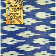 Discos de vinilo: MARIA DEL MAR BONET - CANCONS DE FESTA - LP 19778 - PORTADA DOBLE - LIBRETO