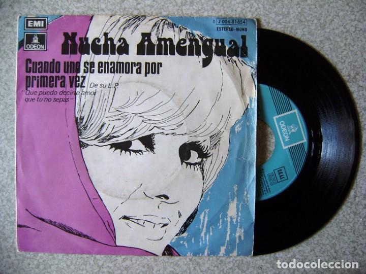 Disques de vinyle: NUCHA AMENGUAL.CUANDO UNO SE ENAMORA POR PRIMERA VEZ + 1...PEDIDO MINIMO 5&euro;...EX