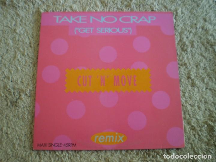 Discos de vinilo: MAXI 12 PULGADAS. CUT&acute;N&acute;MOVE. TAKE NO CRAP. - Foto 1