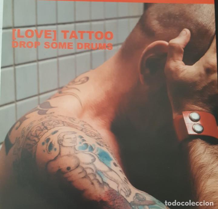 Discos de vinilo: LOVE TATTOO - DROP SOME DRUMS MAXI SINGLE 2001 SPAIN - Foto 1