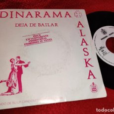 Discos de vinilo: ALASKA Y DINARAMA DEJA DE BAILAR 7'' SINGLE 1983 HISPAVOX PROMO CARLOS BERLANGA MOVIDA FANGORIA