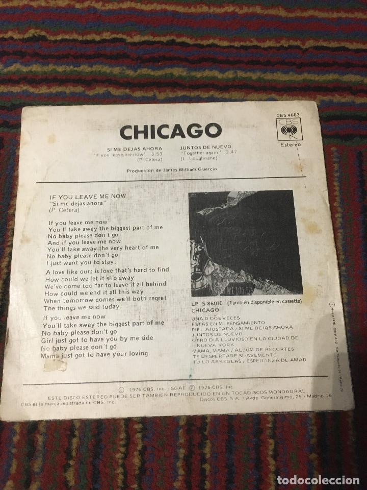 Discos de vinilo: CHICAGO-SINGLE SI ME DEJAS HORA SINGLE - Foto 2
