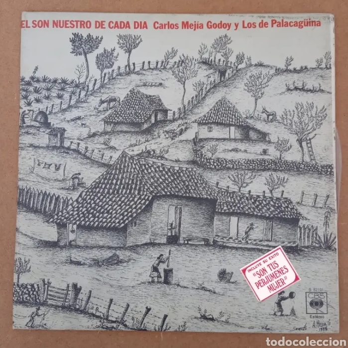 Vinyl records: El son nuestro de cada d&iacute;a, Carlos Mej&iacute;a y los de Palacag&uuml;ina